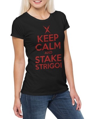 Keep Calm And Strake Strigoi Damen T-Shirt The Vampire Strain Vampir Symbol Sign