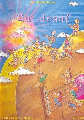 Borner, Jörn Michael - Gut drauf - für Gitarre