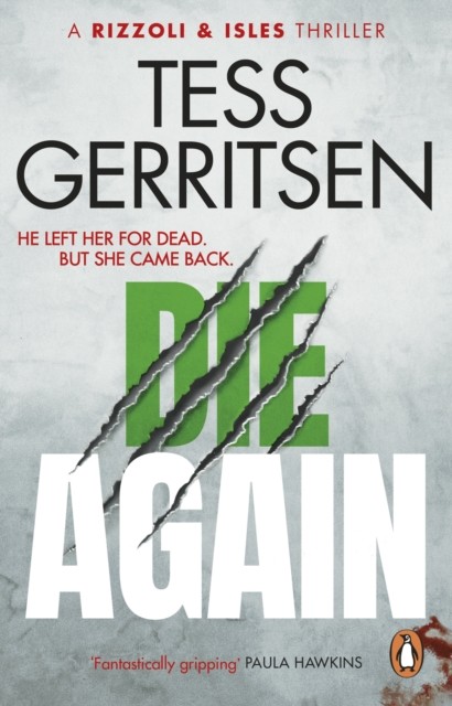 Die Again (Rizzoli & Isles 11) by Tess Gerritsen (Paperback Book)