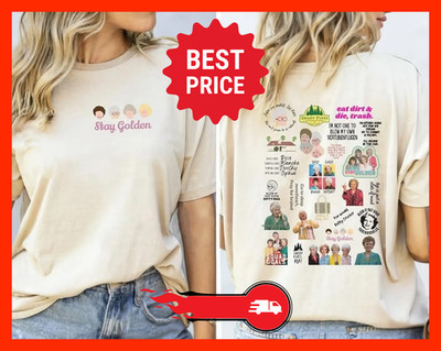 Golden Girls Stay Golden Shirt, 80s Tv Sitcom Fan T-Shirt