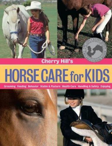 Cherry Hill Cherry Hill's Horse Care for Kids (Tascabile)