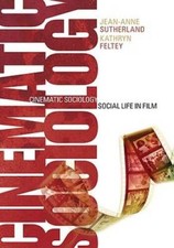 Cinematic Sociology: Social Life in Film - Pa...