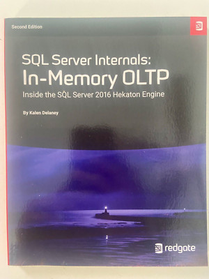 SQL Server Internals: In-Memory OLTP: Inside the SQL Server 2016 ...