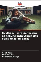 Rohit Patel (U. A.) | SynthèSe, CaractéRisation Et Activité Catalytique Des...
