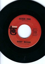 HARRY NILSSON- "SIXTEEN TONS"/"I'M GONNA LOSE MY MIND"- TOWER-MOD/SOUL POPCORN