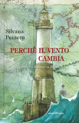 Neues Buch - Silvana Peinetti - Warum sich der Wind ändert (d.h. Von hier zu Michael
