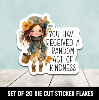 BOHO Girl You Have Received A Random Act Of Kindness Die Cut Stickers-Set of 20