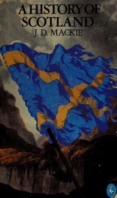 Eine Geschichte Von Schottland Taschenbuch J. D. Mackie