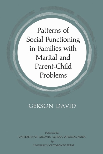 Patterns of Social Functioning in Families with by Gerson David PAPERBACK