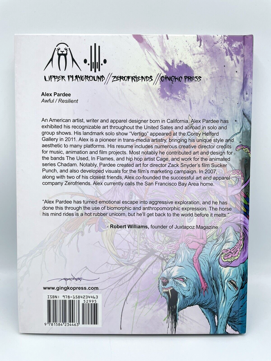 Awful / Resilient: The Art of Alex Pardee | SIGNED 1st Ed | Gingko