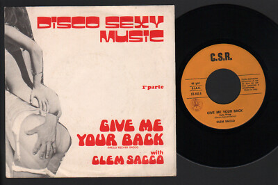 7'' CLEM TASCHE GIVE ME YOUR BACK (1° + 2°) ITALO DISCO SEXY MUSIK FUNKY SOUL