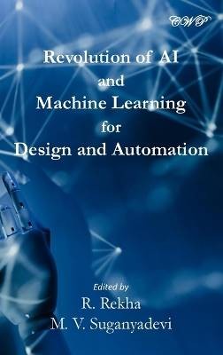 Revolution of AI and Machine Learning for Design a