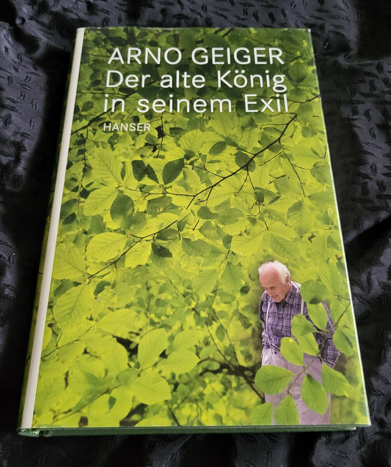 Thumbnail - Der Alte König In Seinem Exil Geiger, Arno Gebunden Neu 1.auflage 2011