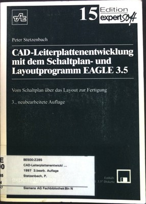 CAD-Leiterplattenentwicklung mit dem Schaltplan- und Layoutprogramm EAGLE 3.5 :