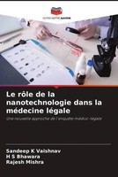 Sandeep K Vaishnav (U. A.) | Le RôLe De La Nanotechnologie Dans La MéDecine...