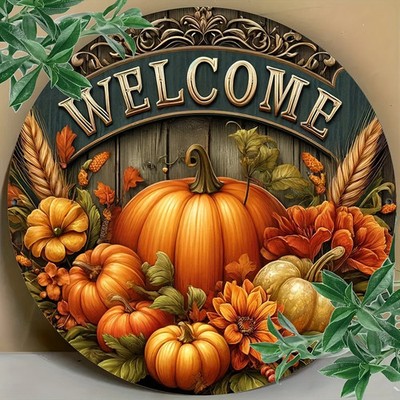 Charming Round Welcome Ideal for Fall Tin Metal Signs Home Décor Wall Art 8x8 