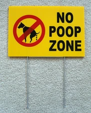 NO DOG POOP ZONE  8"X12" Plastic Coroplast Sign with Stake  NEW