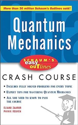 Schaum's Easy Outline of Quantum Mec..., Zaarur, Elyahu