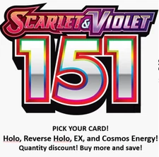 151 Scarlet & Violet Pokemon Card Reverse Holo and EX CHOOSE / PICK YOUR CARD