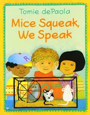 Mice Squeak, We, Little Book Grade K: Harcourt School Publishers Collections