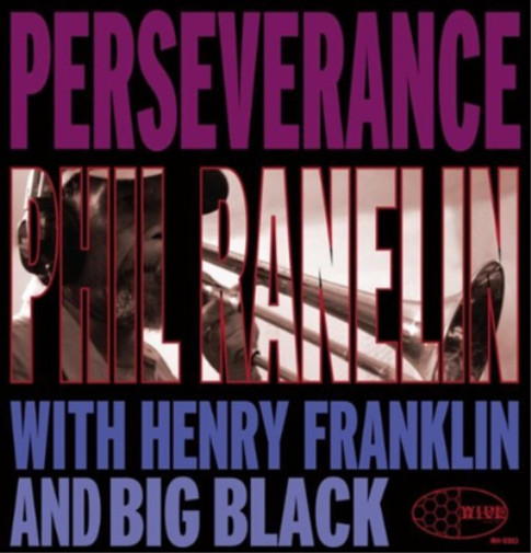 Альбом Phil Ranelin Perseverance (CD)