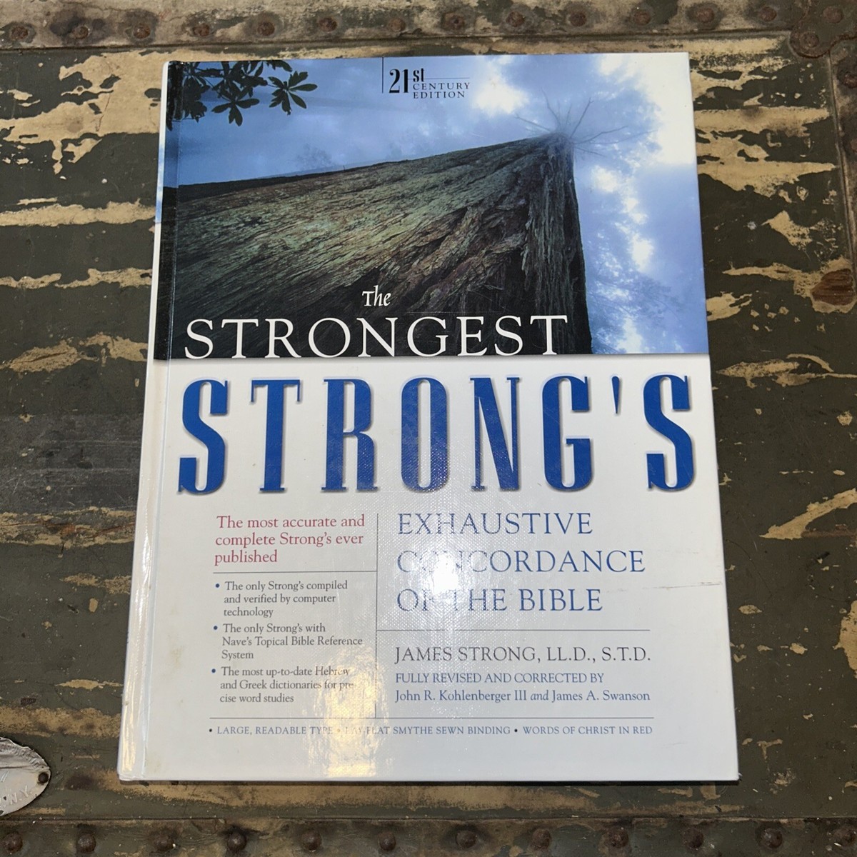 The Strongest Strong&rsquo;s Exhaustive Concordance of the Bible: 21st 