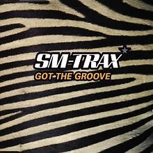 Got the Groove von Sm-Trax | CD | Zustand gut