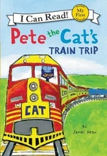 Pete the Cat's Train Trip by Dean, James; Dean, Kimberly