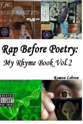 Rap Before Poetry:: My Rhyme Book Vol.2: Volume 2 9781514786710 Free Shipping-,
