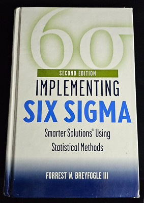 Implementing Six SIGMA, Second Edition: Smarter Solutions Using Statistical Meth