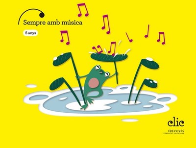 Projecte Clic - 5 anys : Sempre amb música. NUEVO. Envío URGENTE. LIBRO DE TEXTO