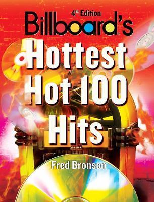 Billboard's Hottest Hot 100 Hits, 4th Edition, Bronson, Fred, 9780823015566
