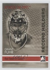 2006-07 ITG Between the Pipes Record Holders Grant Fuhr #148 HOF 0a4