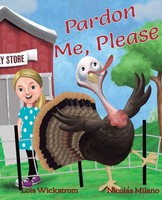 Pardon Me, Please Lois Wickstrom Taschenbuch Kartoniert / Broschiert Englisch