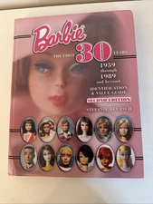 Barbie the First 30 Years 1959-1989 Hardcover Book (Second Edition) 2003
