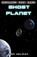 Don Holman | Ghost Planet | Taschenbuch | Englisch (2024) | Emigrants From Earth