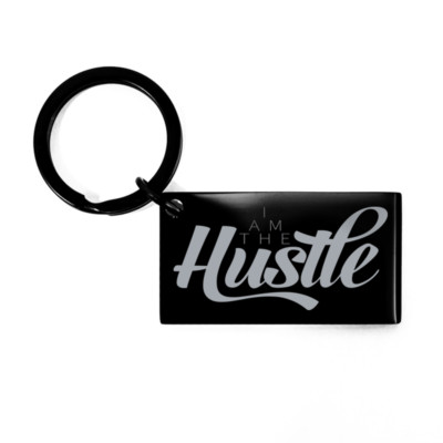 I Am The Hustle Keychain