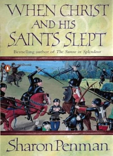 When Christ and His Saints Slept By Sharon Kay Penman