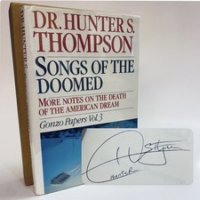Hunter S. Thompson • Songs of the Doomed • Signed 1st Edition • Inscribed 1st Pr