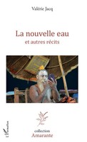 La Nouvelle Eau Et Autres RéCits ValéRie Jacq Taschenbuch Amarante FranzöSisch