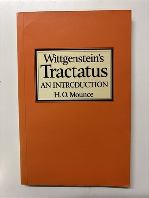 Wittgenstein s Tractatus: An Introduction - H. O. Mounce (PB 1981)