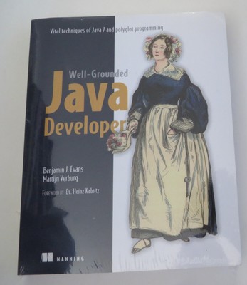 The Well-Grounded Java Developer Vital Techniques of Java 7 Polyglot Programming