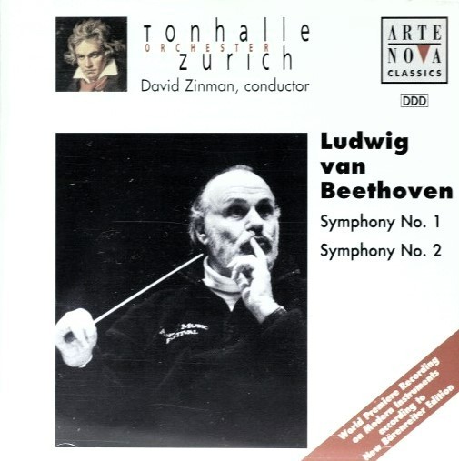 David Zinman Tonhalle Orchestra Zurich Beethoven Symphony 1 & 2 Arte Nova CD
