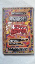 Heile Segen. Pentatonische Kinderlieder und Texte über Heilkraft der Musik, 1988