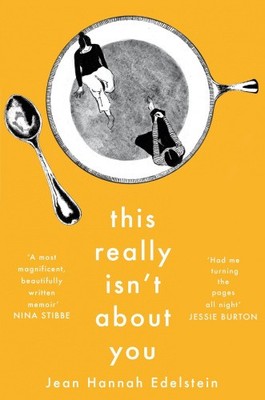 This Really Isn't About You von Edelstein, Jean Hannah [Taschenbuch]