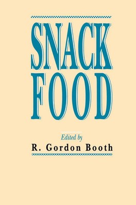 R. Gordon Booth | Snack Food | Buch | Englisch (1991) | xii | Springer