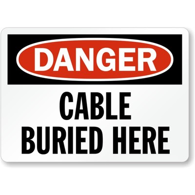 Aluminum Warning Sign Cable Buried Here Danger Weatherproof Metal Sign