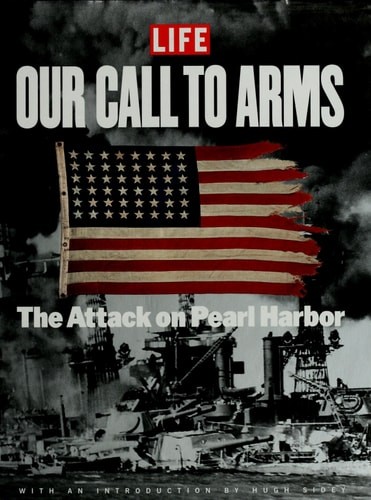 Our Call to Arms: The Attack on Pearl Harbor by , Acceptable Book