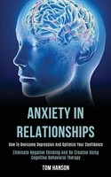 Tom Hanson | Anxiety In Relationships | Taschenbuch | Englisch (2020)