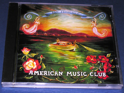 AMERICAN MUSIC CLUB San Francisco CD NEW Sealed Original 1994 Mark